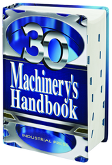 Machinery Handbook - 30th Edition - Large Print Version - Caliber Tooling
