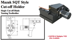Mazak SQT Style Cut-off Holder (Single Cut-off Blade Turning Toolholder) - Part #: SQT45.2832 - Caliber Tooling