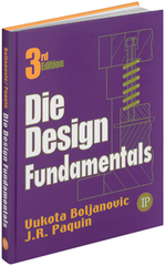 Die Design Fundamentals; 2nd Edition - Reference Book - Caliber Tooling